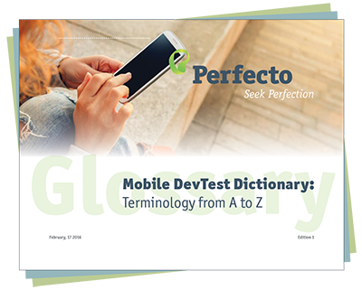 Complete Mobile Dev and Test Glossary